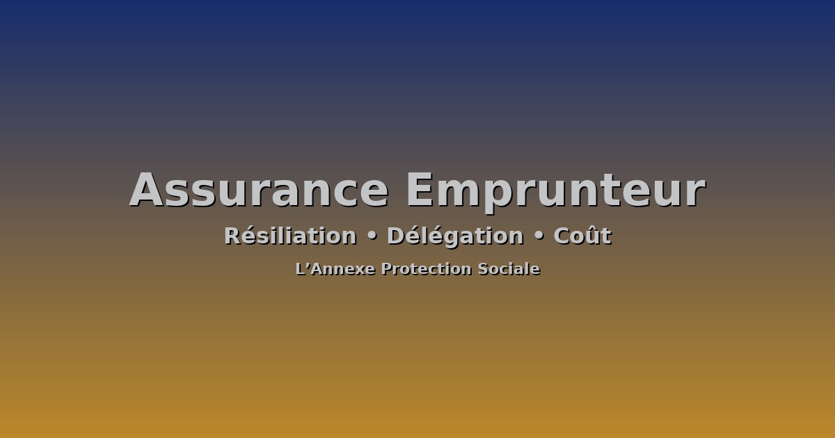 Assurance emprunteur : garanties, délégation & coût