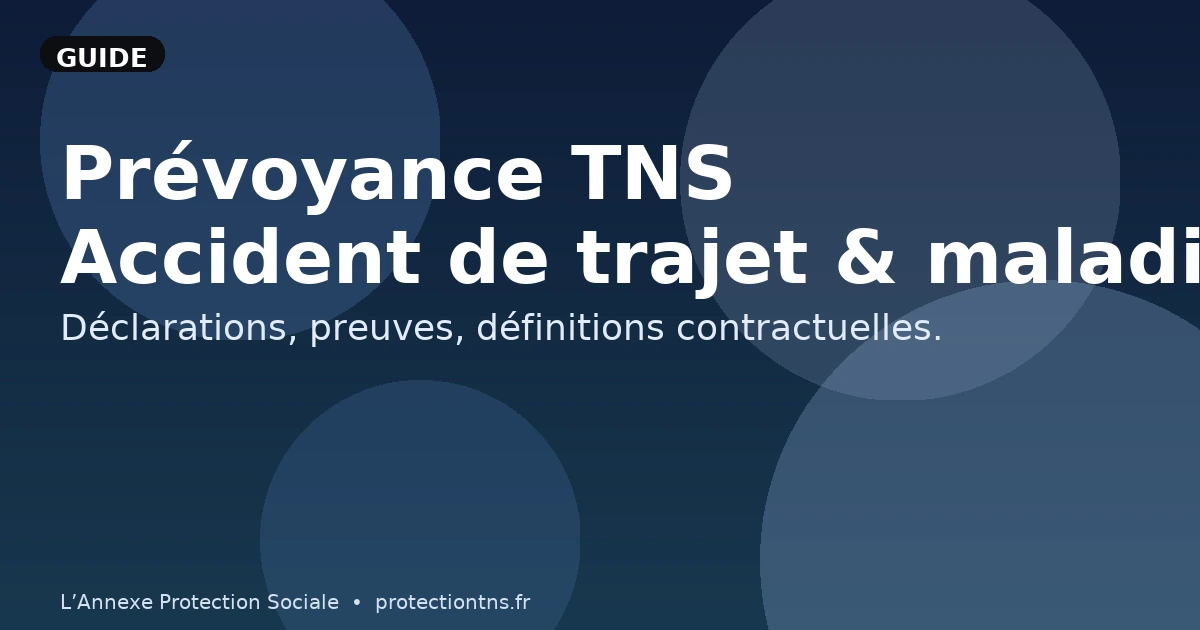 Prévoyance TNS : accident de trajet et maladie professionnelle