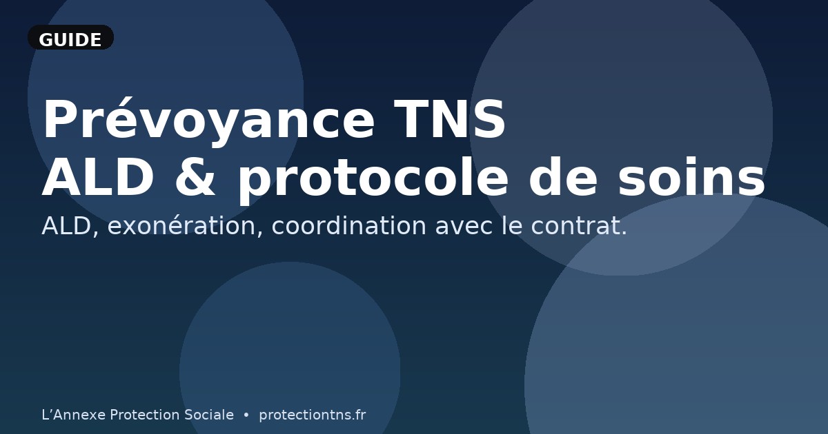 Prévoyance TNS : affection longue durée (ALD)