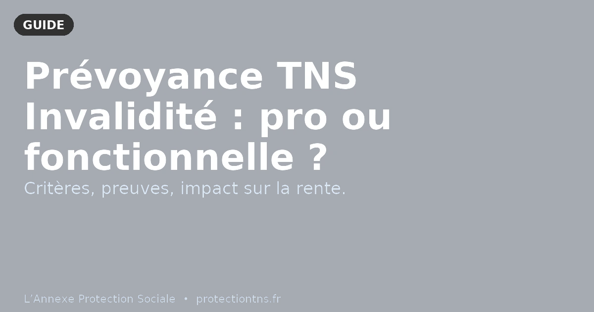 Invalidité professionnelle ou fonctionnelle